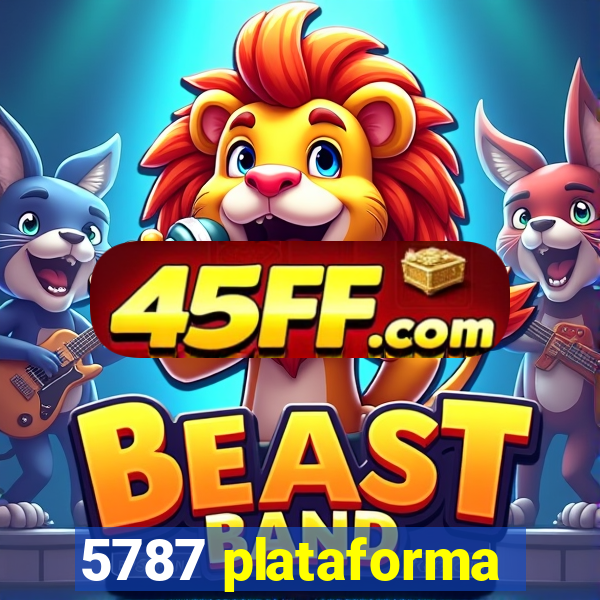 5787 plataforma